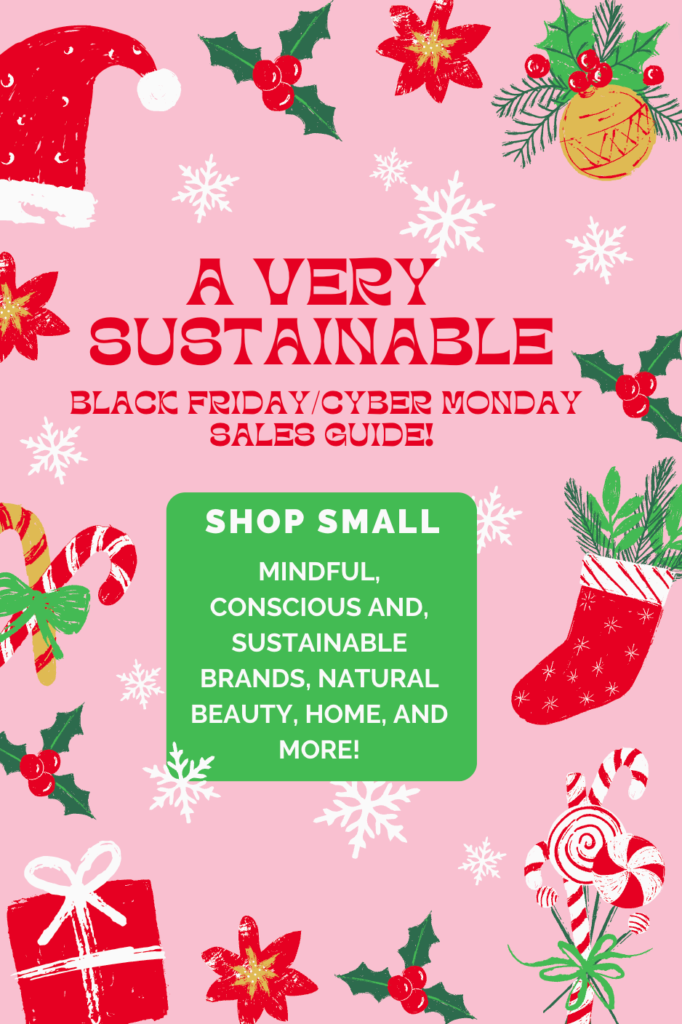 Master List of Black Friday, Cyber Monday + Holiday Sales [2024] [Sustainable and Natural Brands]